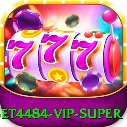 bet4484 - VIP Super - vip